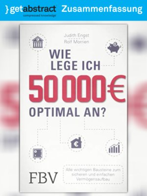 cover image of Wie lege ich 50 000 Euro optimal an? (Zusammenfassung)